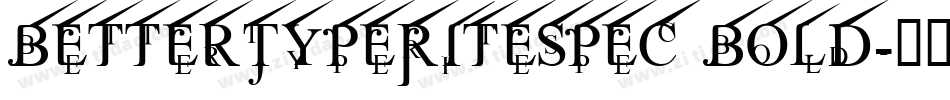 BetterTypeRiteSpec Bold字体转换